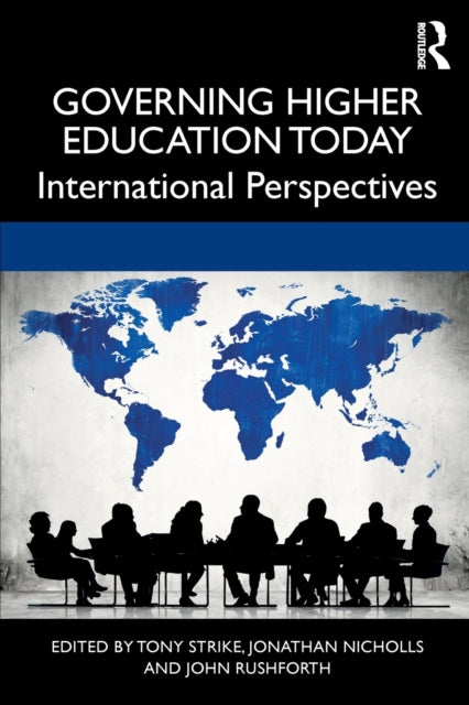 Governing Higher Education Today: International Perspectives