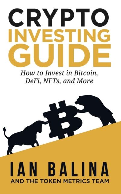 Crypto Investing Guide: How to Invest in Bitcoin, DeFi, NFTs, and More