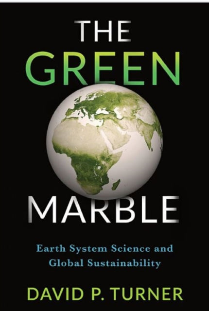 Green Marble: Earth System Science and Global Sustainability