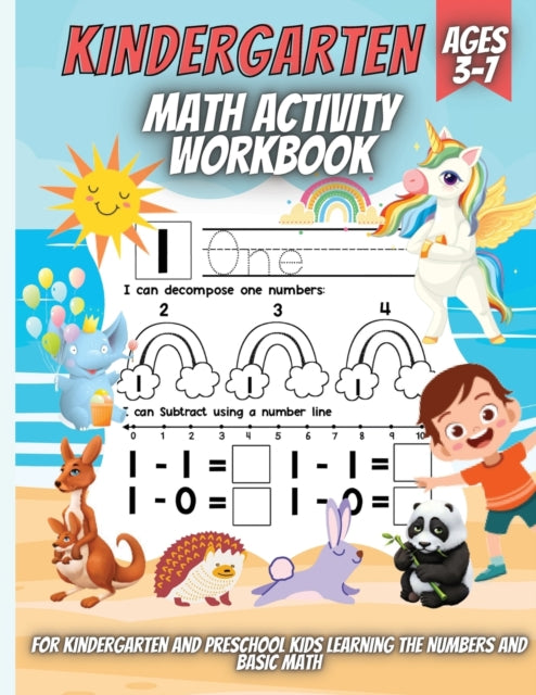 Kindergarten Math Activity Workbook: For Kindergarten and Preschool Kids Learning The Numbers And Basic Math. Tracing Practice Book.