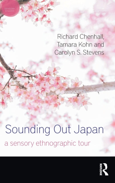 Sounding Out Japan: A Sensory Ethnographic Tour