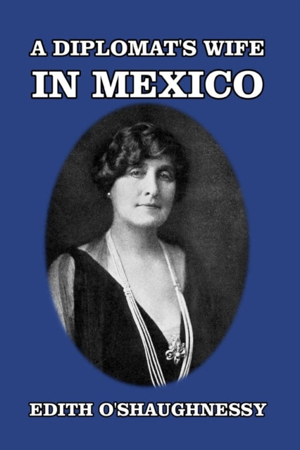 Diplomat's Wife in Mexico