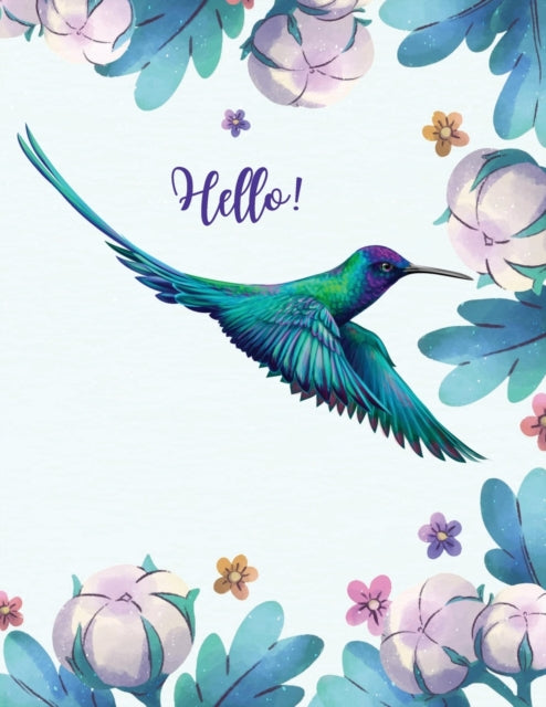 Hello!: College Ruled Paper with BW bird and flowers illustrations on each page, 8.5 x 11| 150 Pages, Perfect for School, Office and Home