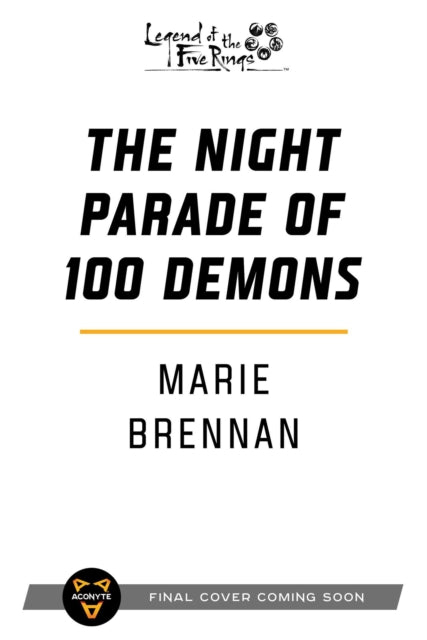 Night Parade of 100 Demons: A Legend of the Five Rings Novel