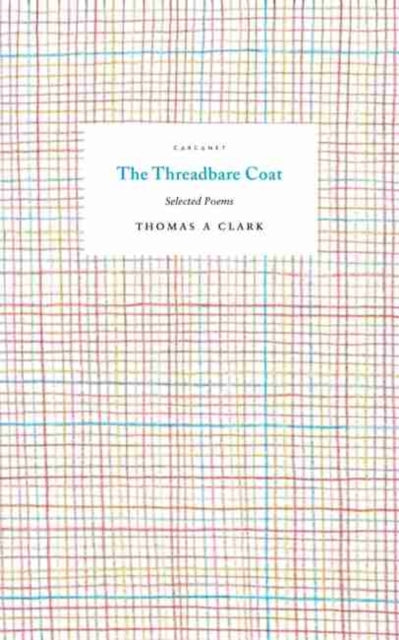 Threadbare Coat: Selected Poems