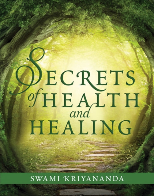 Secrets of Health and Healing