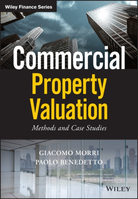 Commercial Property Valuation: Methods and Case Studies