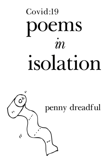 COVID: 19 Poems in Isolation