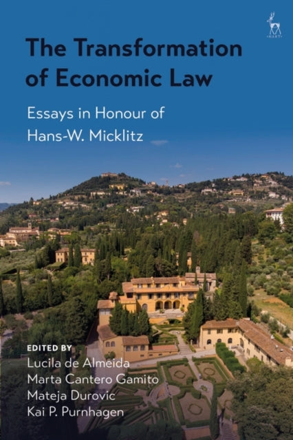 Transformation of Economic Law: Essays in Honour of Hans-W. Micklitz