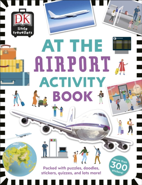 At the Airport Activity Book: Includes more than 300 Stickers