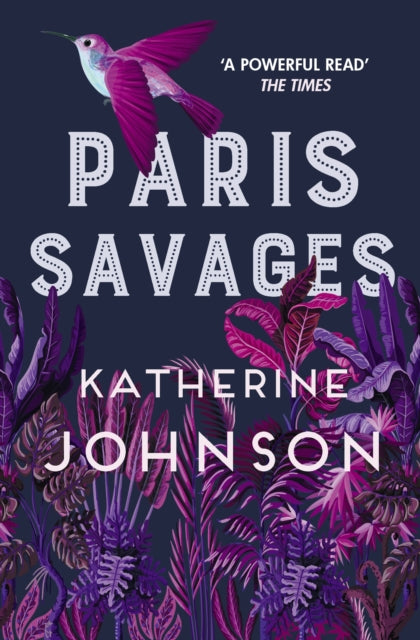 Paris Savages: The heartbreaking story of love and injustice