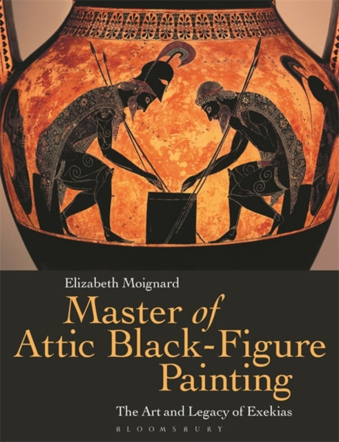 Master of Attic Black Figure Painting: The Art and Legacy of Exekias