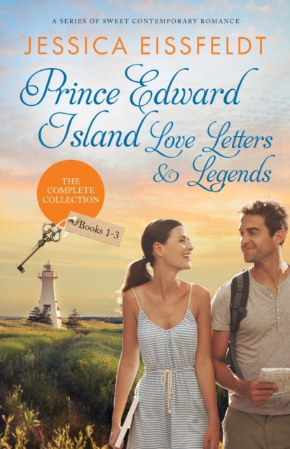 Prince Edward Island Love Letters & Legends: The Complete Collection: a series of sweet contemporary romance