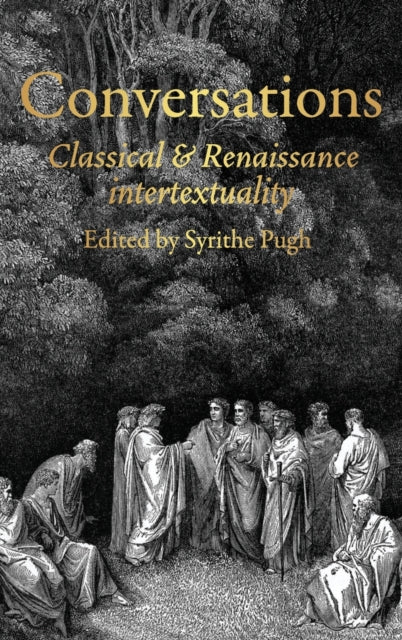 Conversations: Classical and Renaissance Intertextuality