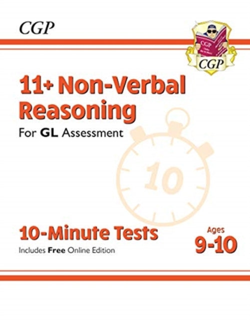 11+ GL 10-Minute Tests: Non-Verbal Reasoning - Ages 9-10 (with Online Edition)