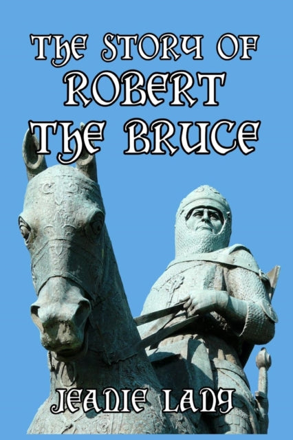 Story of Robert the Bruce