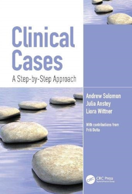 Clinical Cases: A Step-by-Step Approach