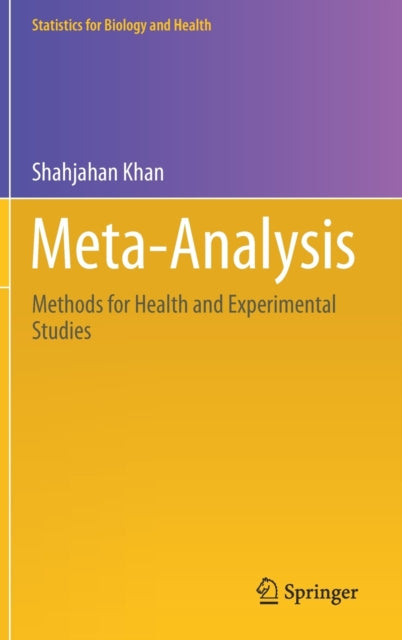 Meta-Analysis: Methods for Health and Experimental Studies