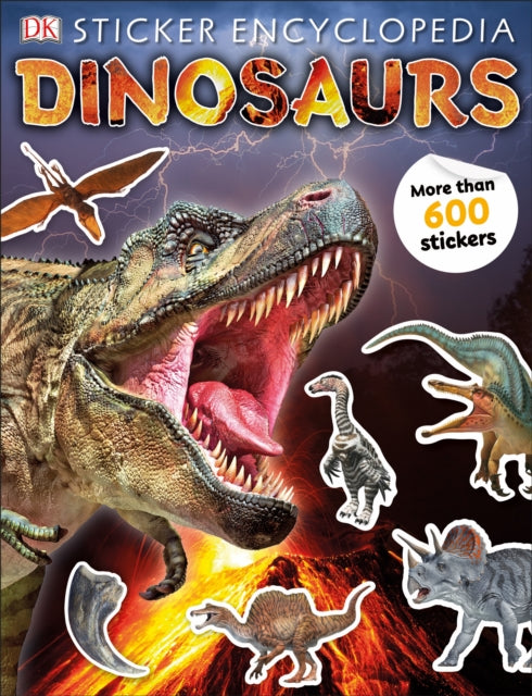 Sticker Encyclopedia Dinosaurs: Includes more than 600 Stickers