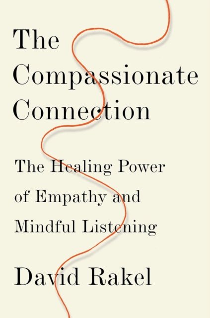 Compassionate Connection: The Healing Power of Empathy and Mindful Listening