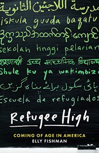 Refugee High: Coming of Age in America