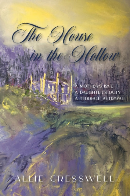 House in the Hollow: A Regency Family Saga