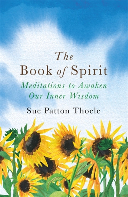 Book of Spirit: Meditations to Awaken Our Inner Wisdom