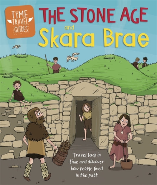 Stone Age and Skara Brae