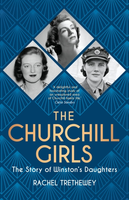 Churchill Girls: The Story of Winston's Daughters