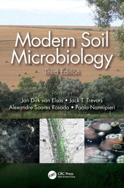 Modern Soil Microbiology, Third Edition