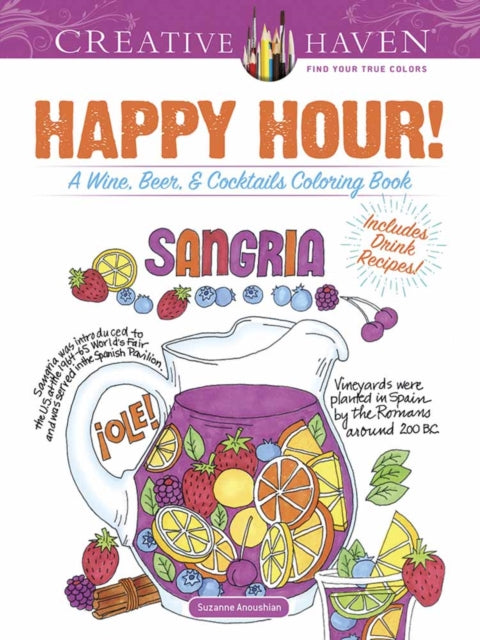 Creative Haven Happy Hour!: A Wine, Beer, and Cocktails Coloring Book