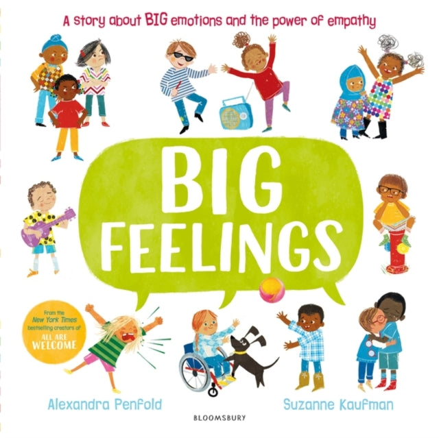 Big Feelings: From the bestselling creators of All Are Welcome