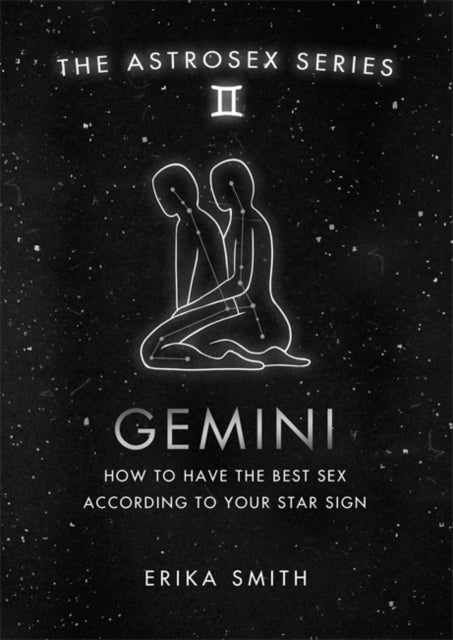 Astrosex: Gemini: How to have the best sex according to your star sign