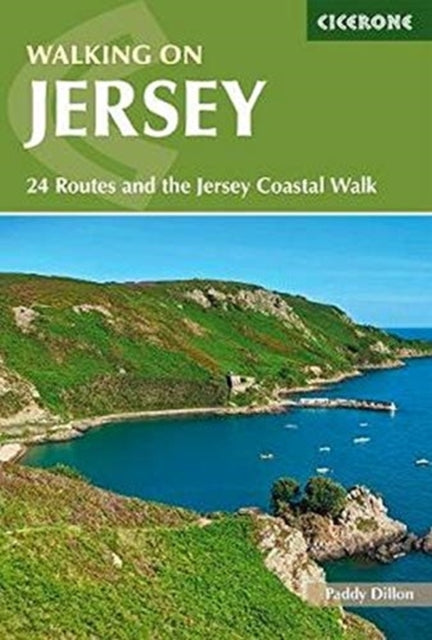 Walking on Jersey: 24 routes and the Jersey Coastal Walk