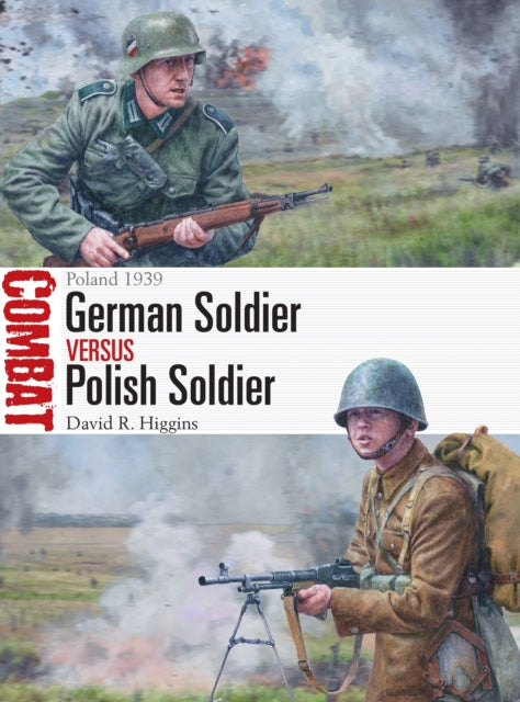 German Soldier vs Polish Soldier: Poland 1939