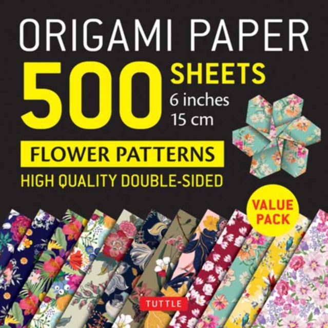 Origami Paper 500 sheets Flower Patterns 6" (15 cm): Tuttle Origami Paper: High-Quality Double-Sided Origami Sheets Printed with 12 Different Patterns (Instructions for 6 Projects Included)