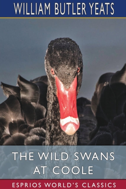 Wild Swans at Coole (Esprios Classics)