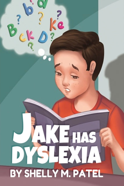 Jake has Dyslexia