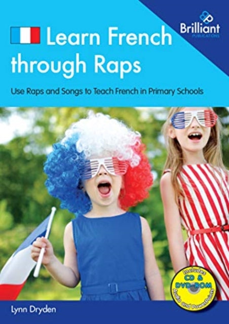 Learn French through Raps: 20 Rap-styled Songs to Teach French in Primary Schools