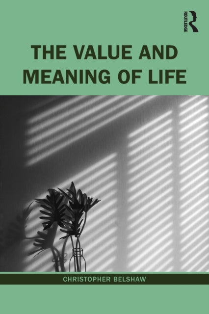 Value and Meaning of Life