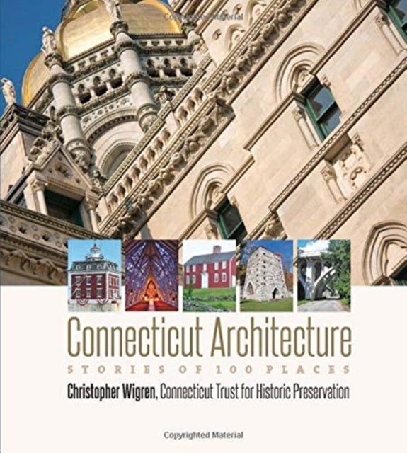 Connecticut Architecture: Stories of 100 Places