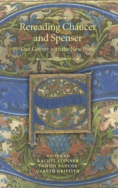 Rereading Chaucer and Spenser: Dan Geffrey with the New Poete