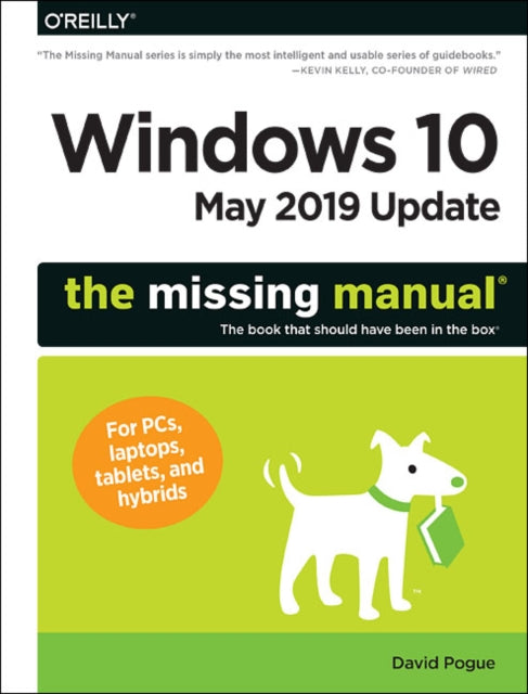 Windows 10 May 2019 Update: The Missing Manual: The Book That Should Have Been in the Box