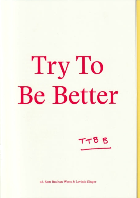 Try To Be Better