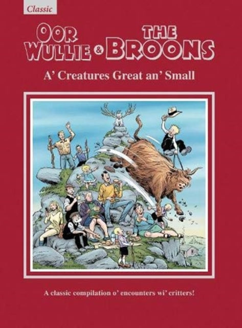 Broons & Oor Wullie Giftbook 2022: A' Creatures Great an' Small