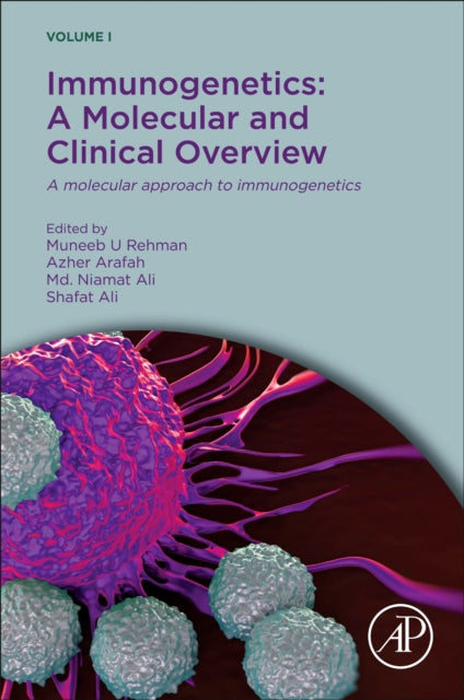 Immunogenetics: A Molecular and Clinical Overview: A Molecular Approach to Immunogenetics