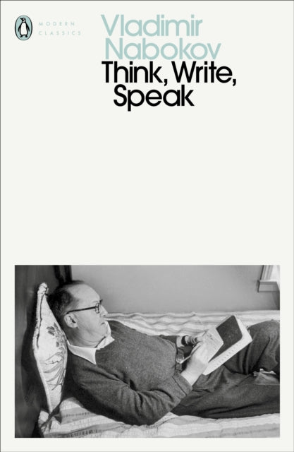 Think, Write, Speak: Uncollected Essays, Reviews