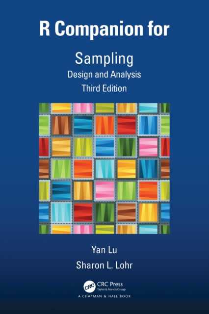 R Companion for Sampling: Design and Analysis, Third Edition