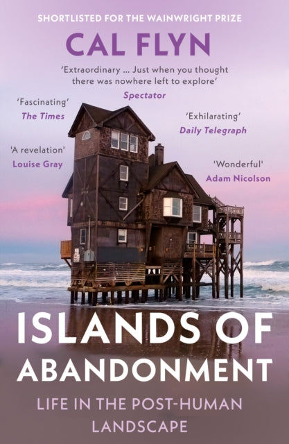 Islands of Abandonment: Life in the Post-Human Landscape