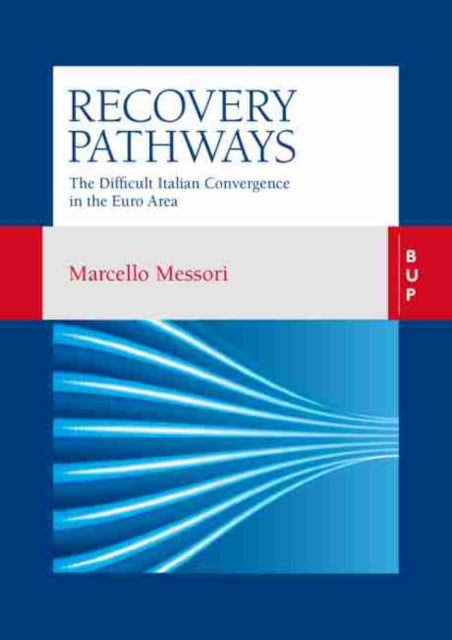 Recovery Pathways: The Difficult Italian Convergence in the Euro Area